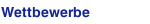Wettbewerbe